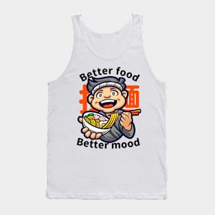 Better Food Better Mood With Ramen Tank Top